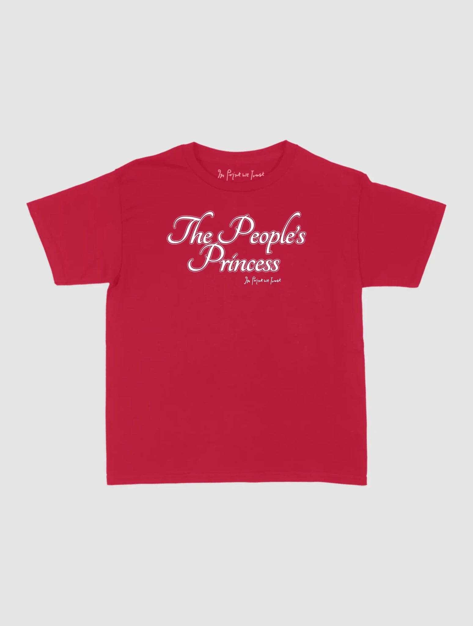 the people's princess baby tee - In Print We Trust