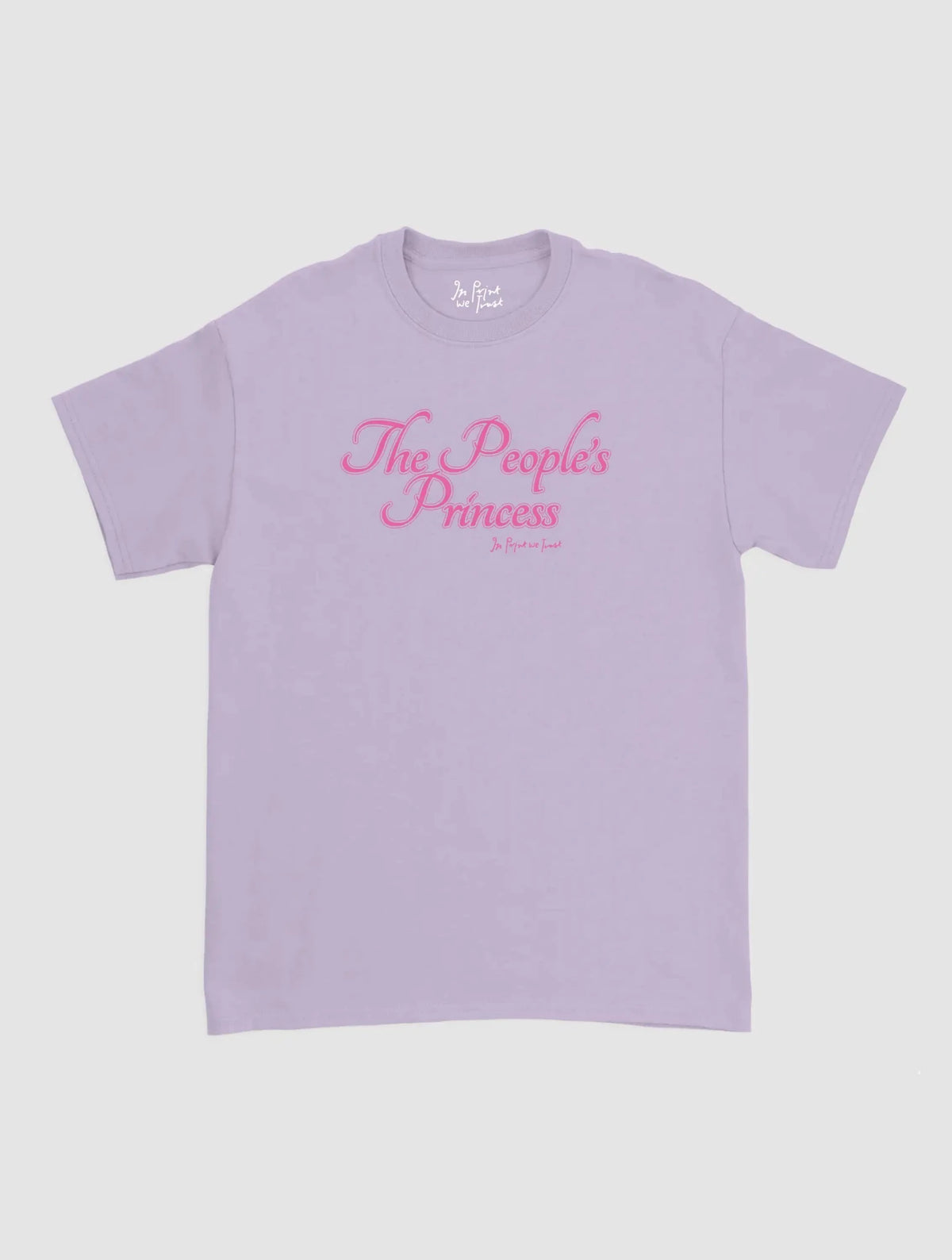 the people’s princess classic tee - In Print We Trust