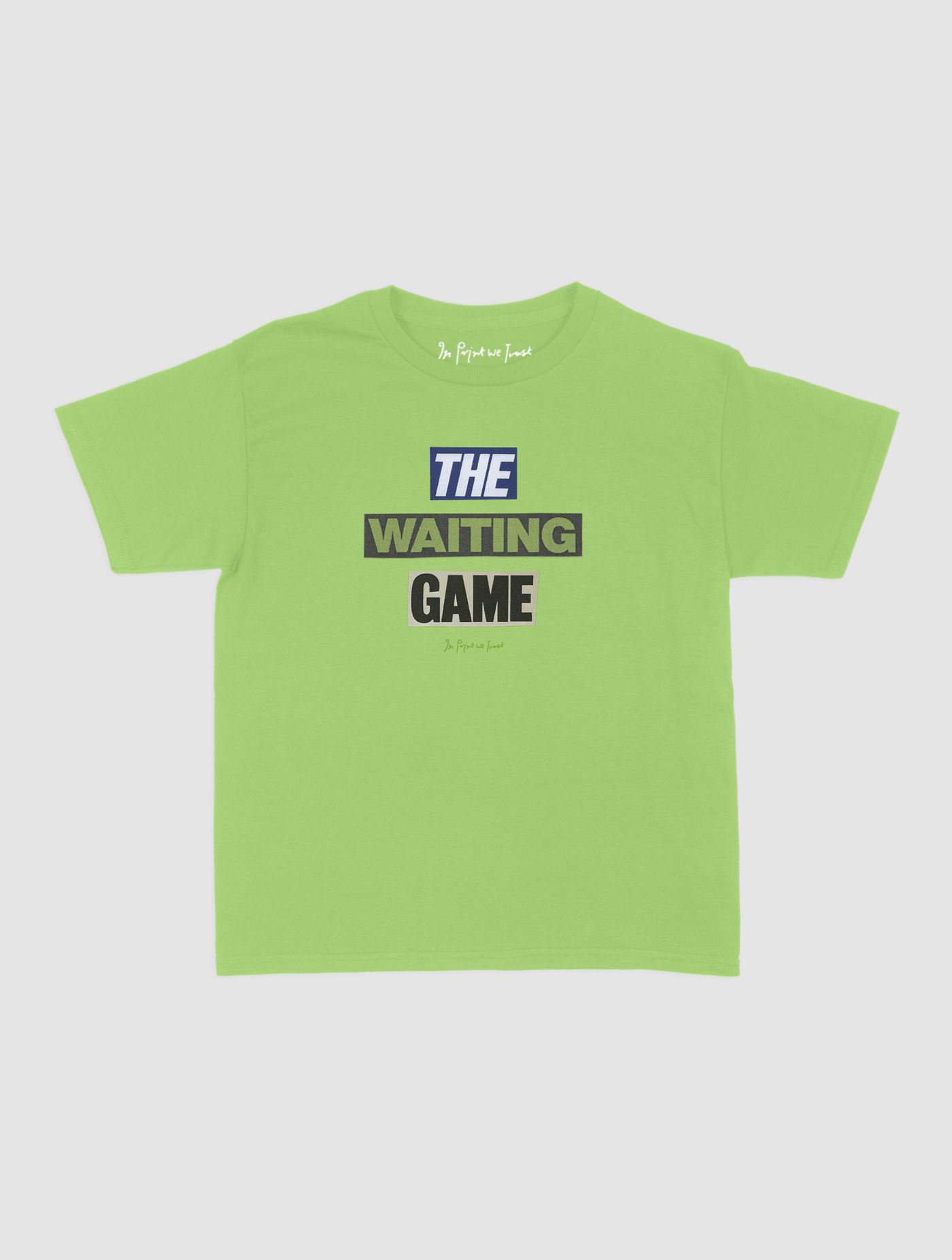 the waiting game baby tee - In Print We Trust