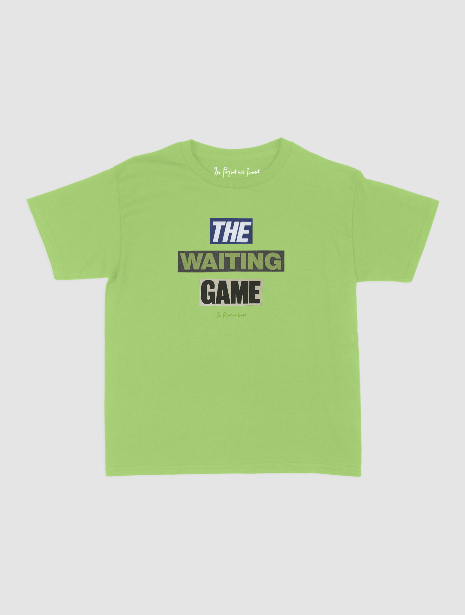 the waiting game baby tee - In Print We Trust