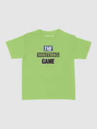 the waiting game baby tee - In Print We Trust