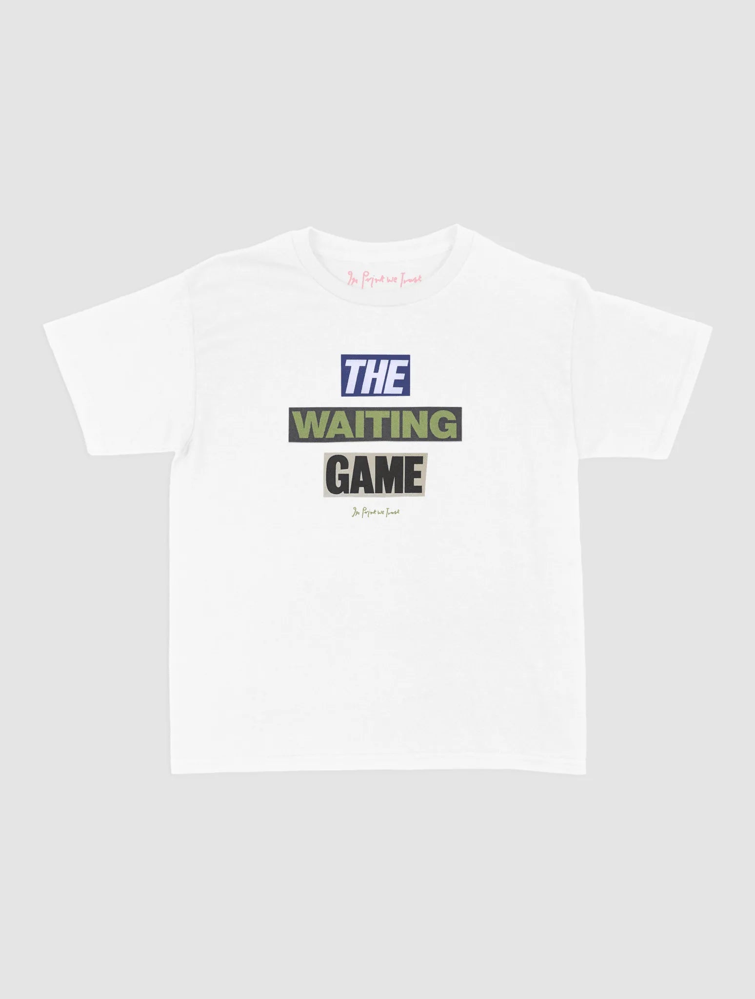 the waiting game baby tee - In Print We Trust