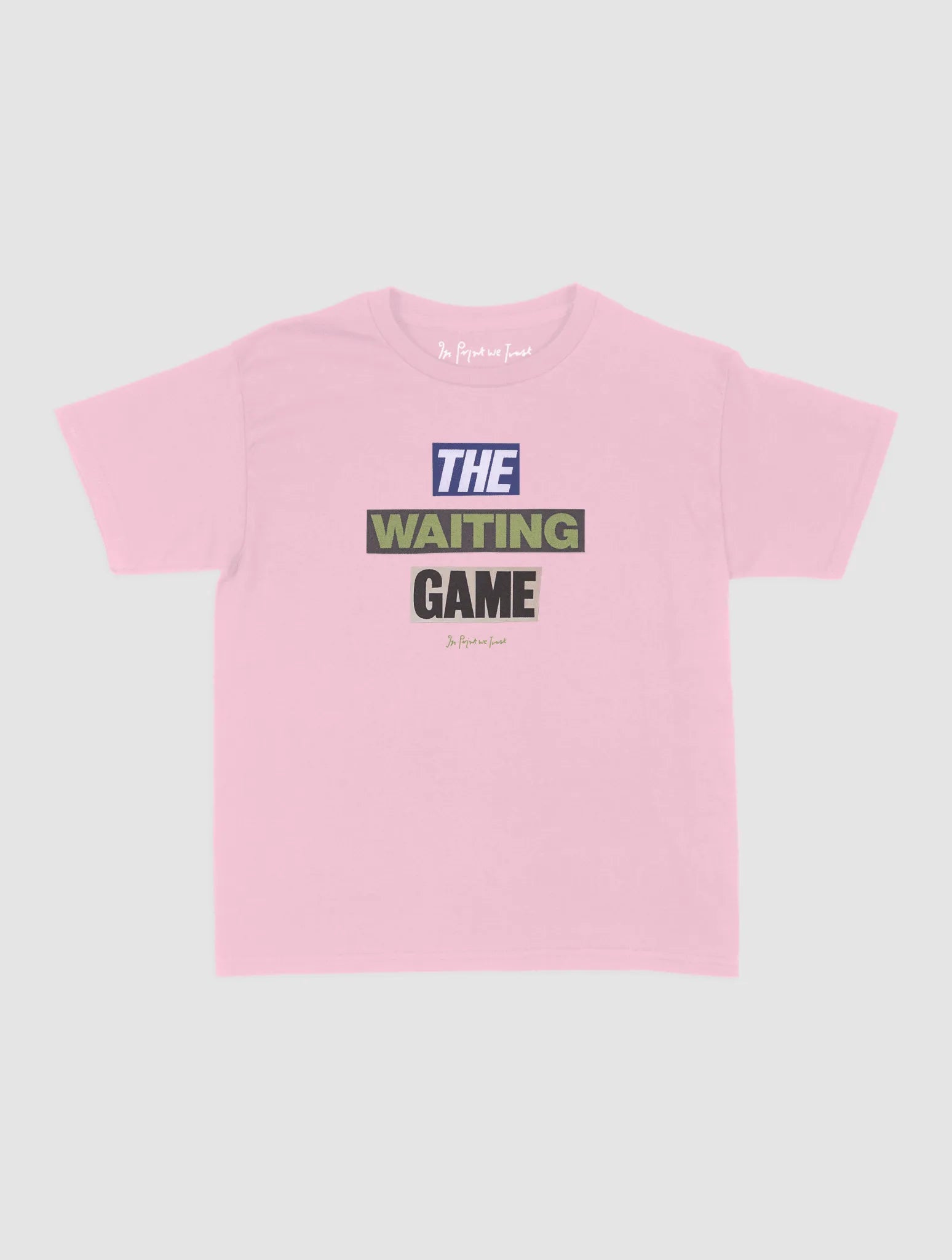 the waiting game baby tee - In Print We Trust