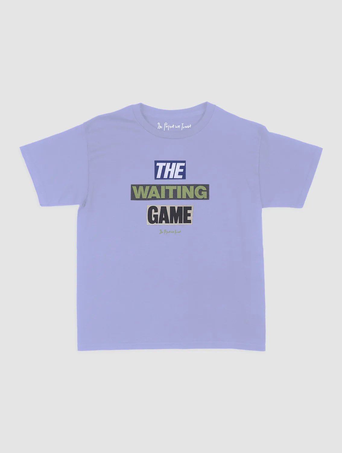 the waiting game baby tee - In Print We Trust