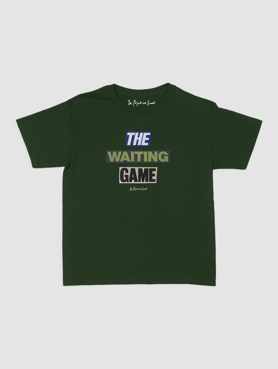 the waiting game baby tee - In Print We Trust
