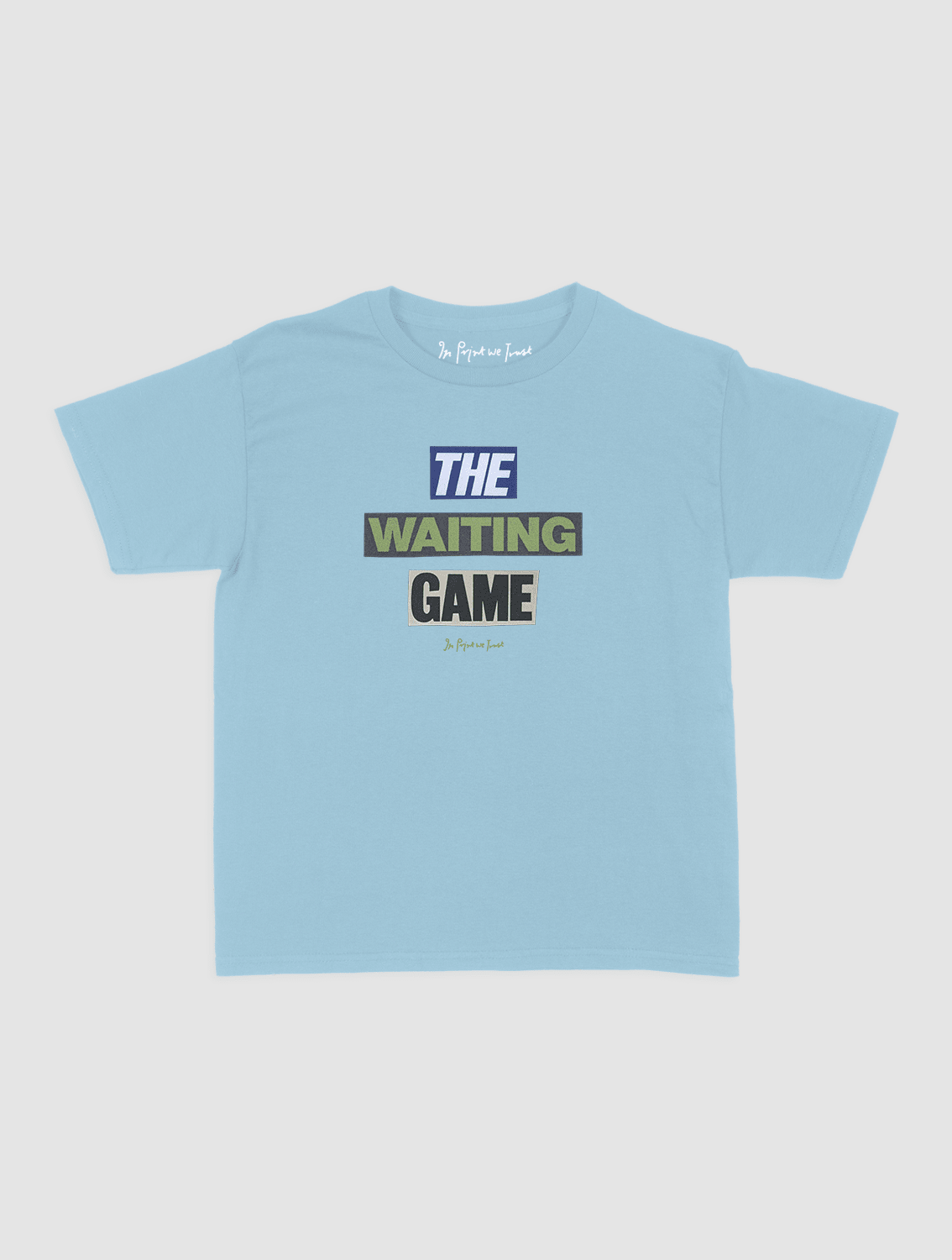 the waiting game baby tee - In Print We Trust