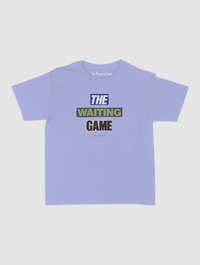 the waiting game baby tee - In Print We Trust