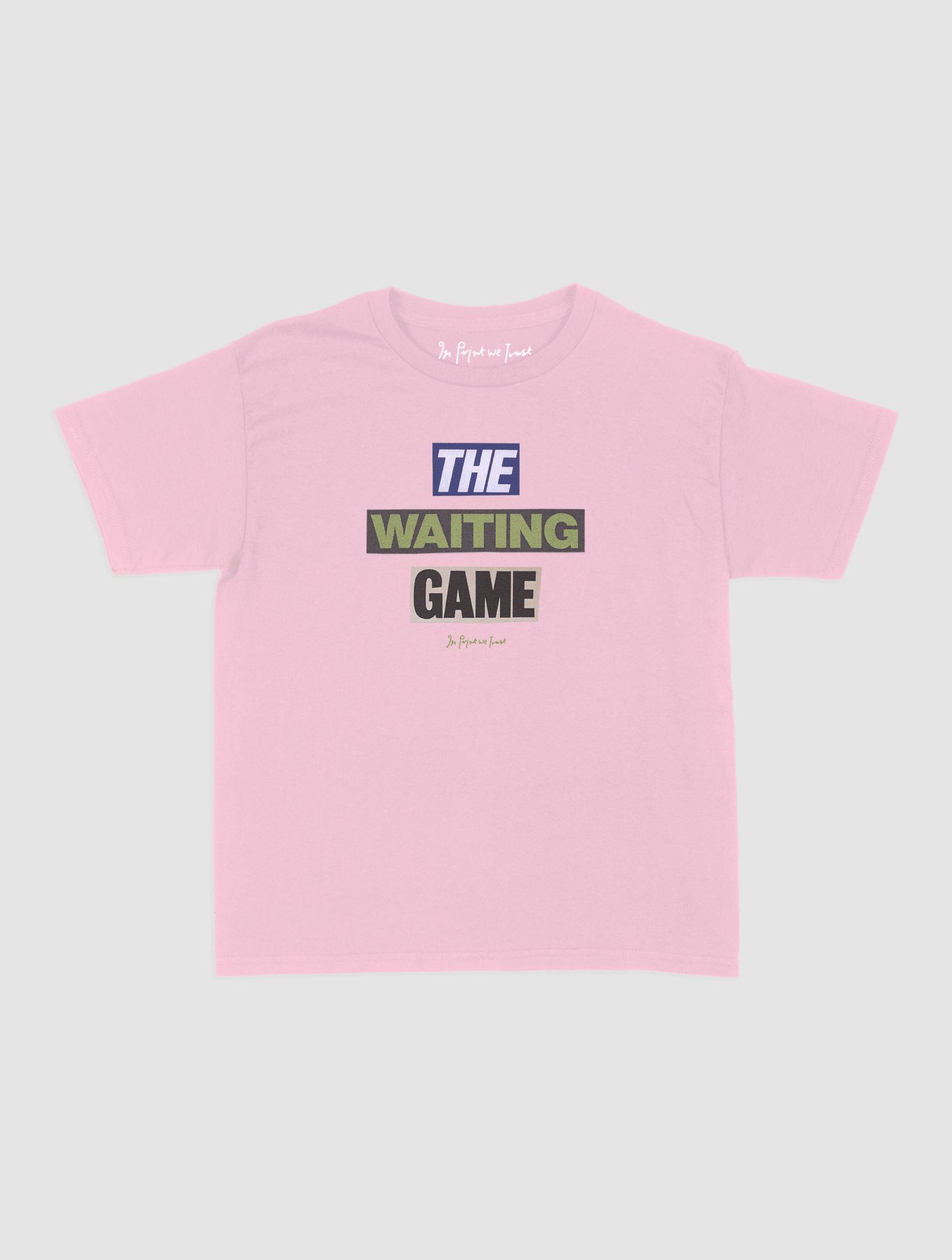 the waiting game baby tee - In Print We Trust