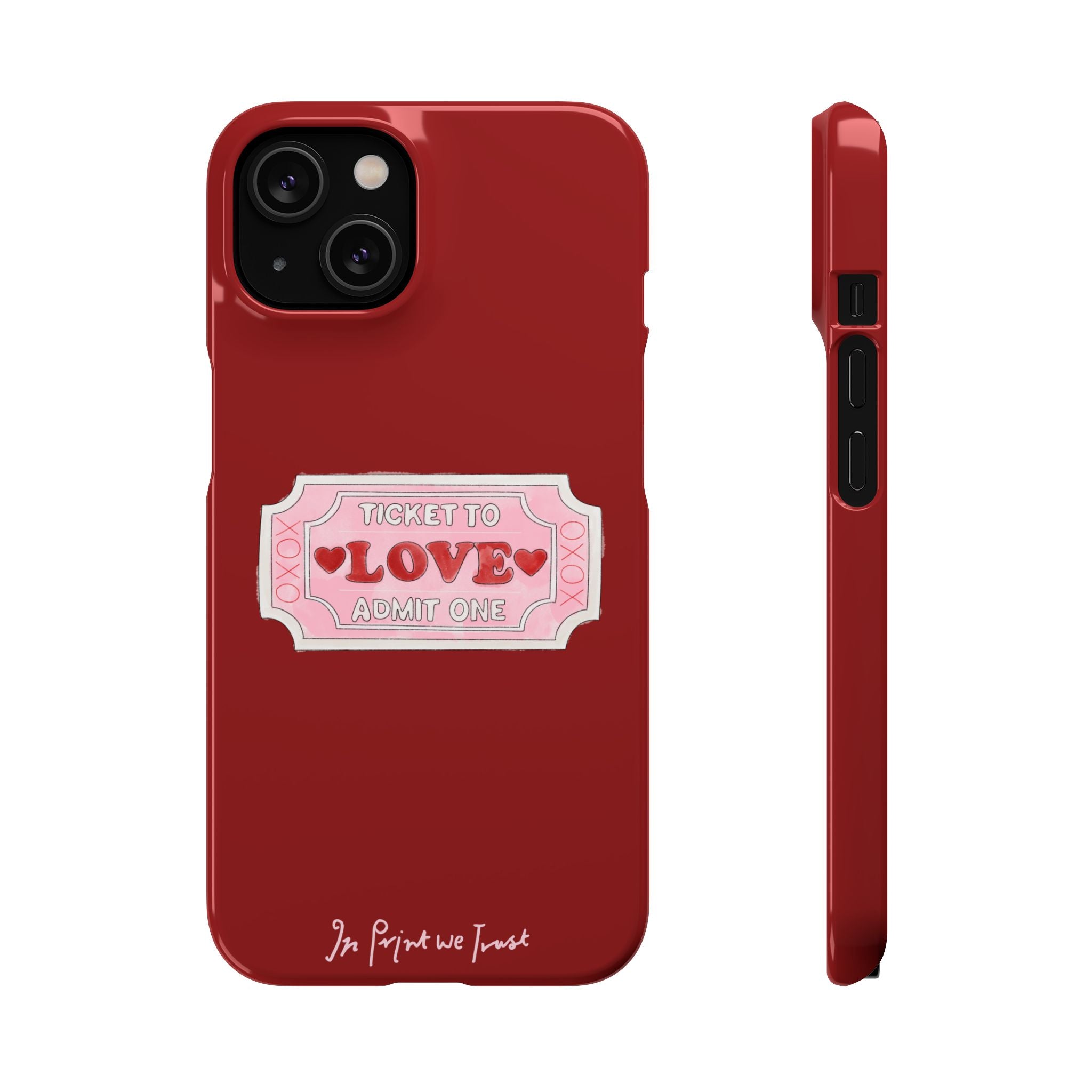 ticket to love iPhone case - In Print We Trust