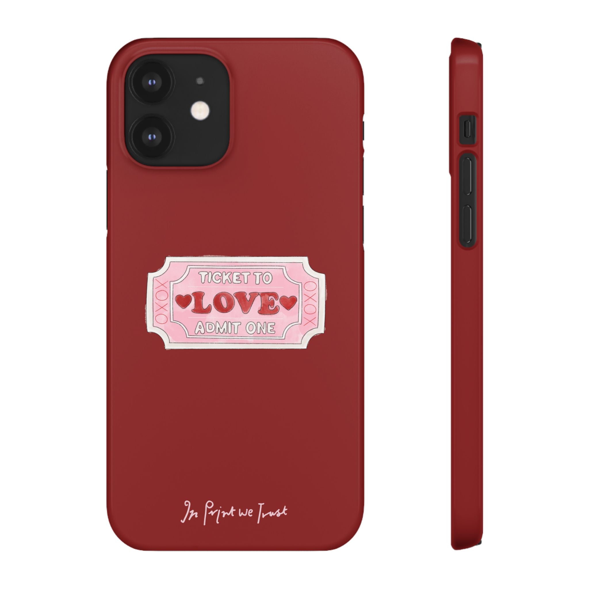 ticket to love iPhone case - In Print We Trust