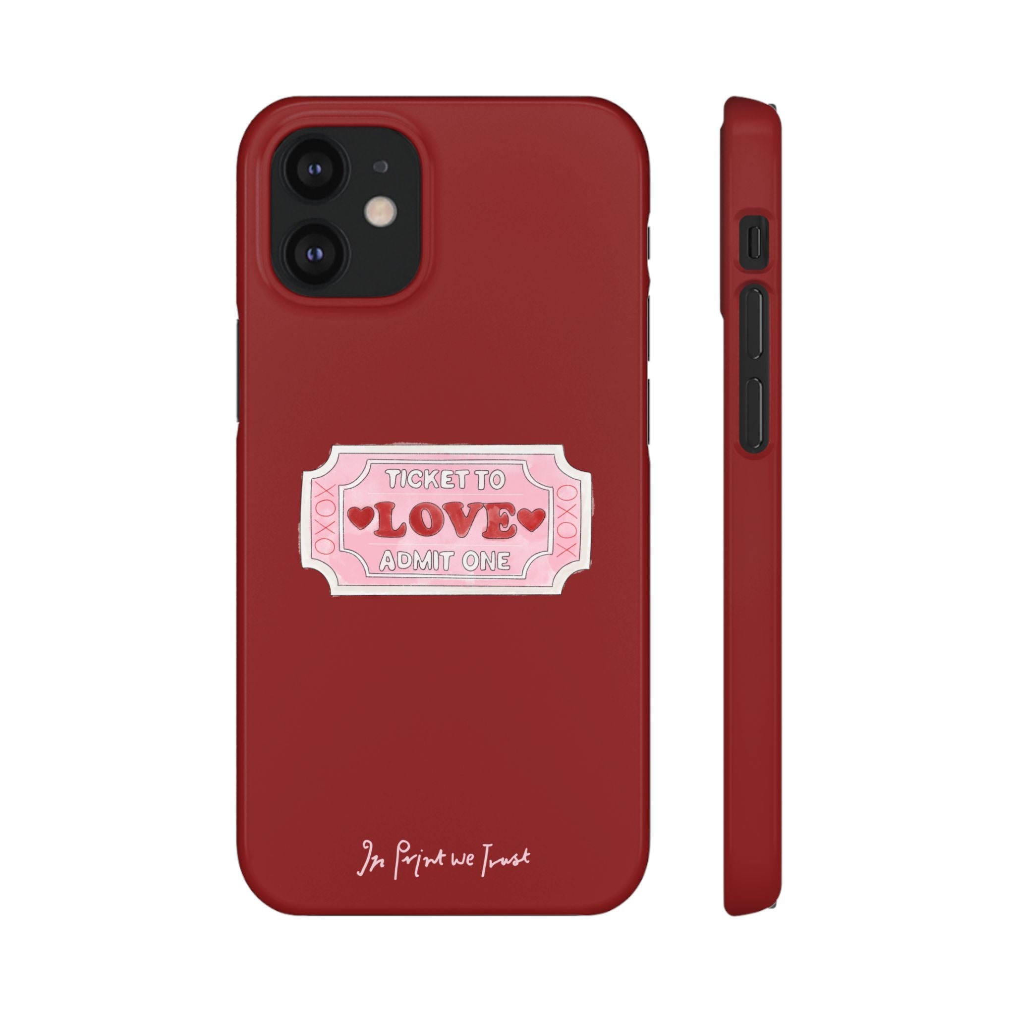 ticket to love iPhone case - In Print We Trust