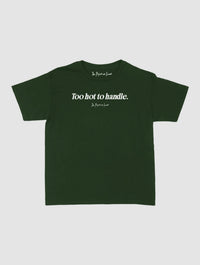 too hot to handle baby tee - In Print We Trust