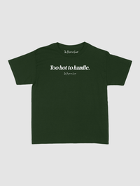 too hot to handle baby tee - In Print We Trust