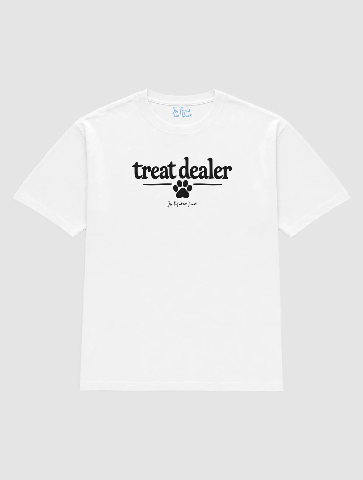 treat dealer - In Print We Trust