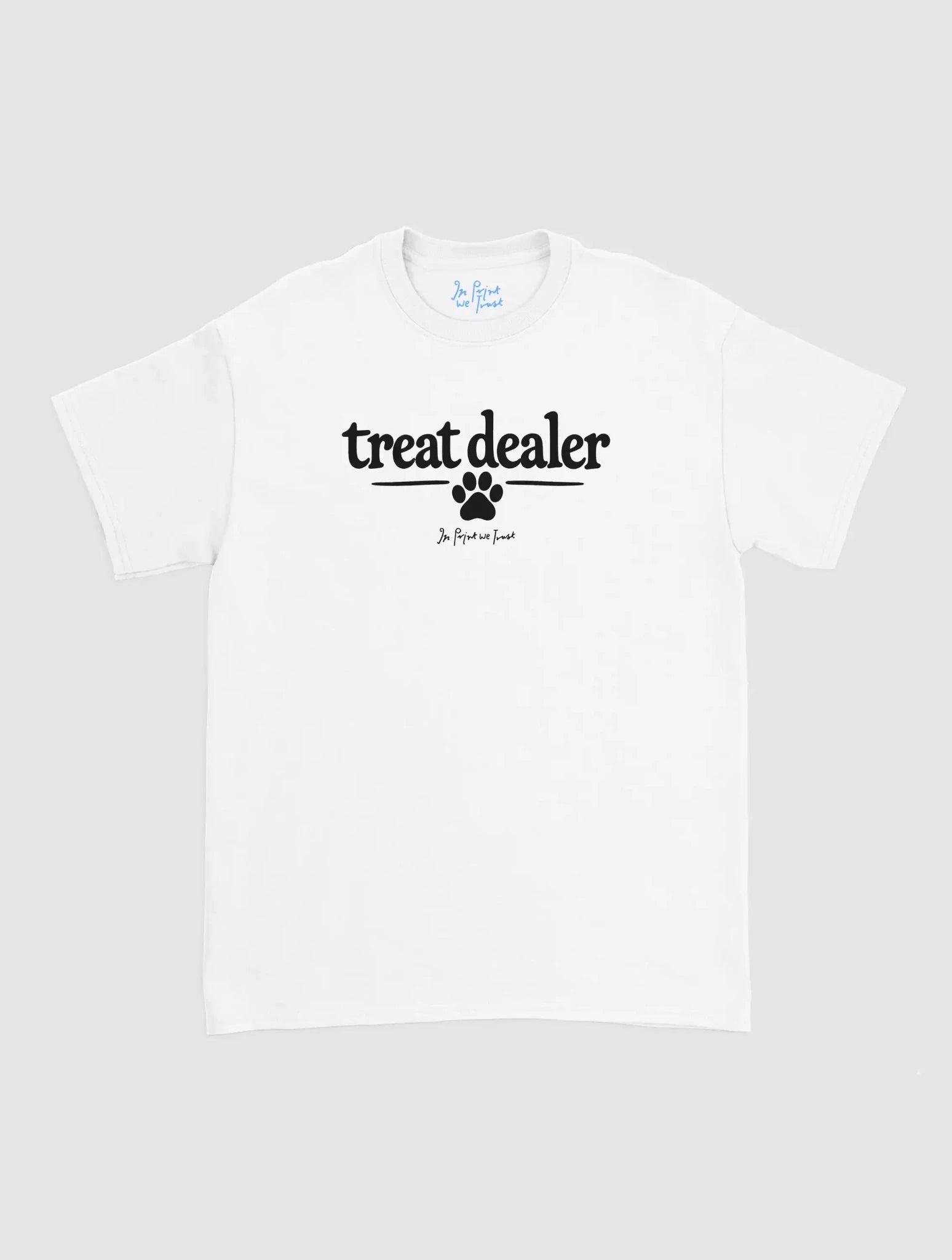 treat dealer - In Print We Trust