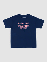 trophy wife baby tee - In Print We Trust