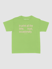 trust, occasionally baby tee - In Print We Trust