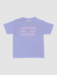 trust, occasionally baby tee - In Print We Trust