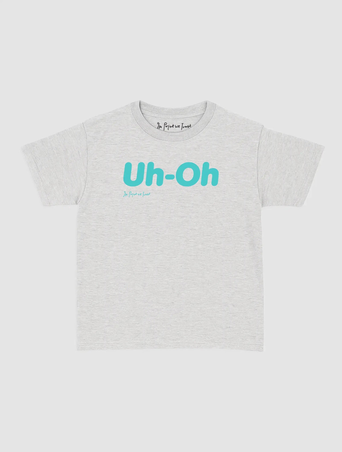 uh-oh baby tee - In Print We Trust