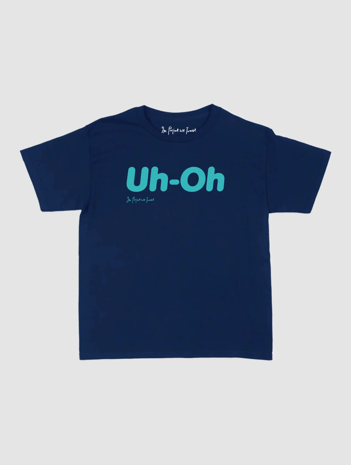 uh-oh baby tee - In Print We Trust