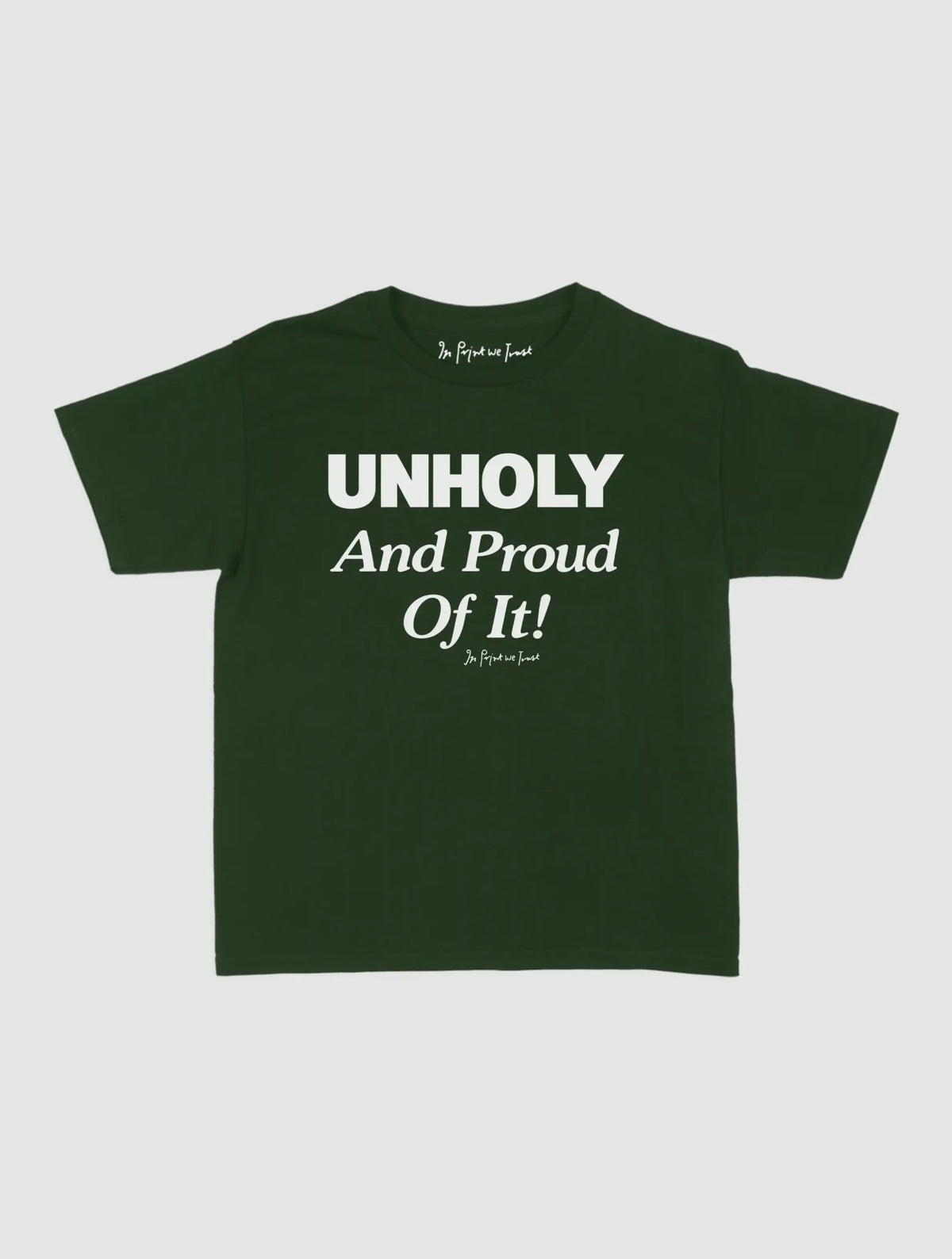 unholy baby tee - In Print We Trust