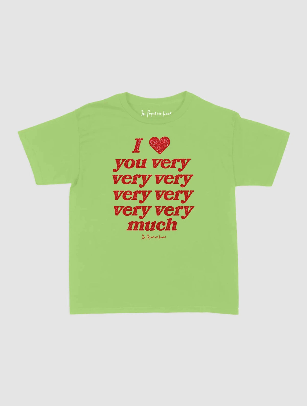 very very much baby tee - In Print We Trust