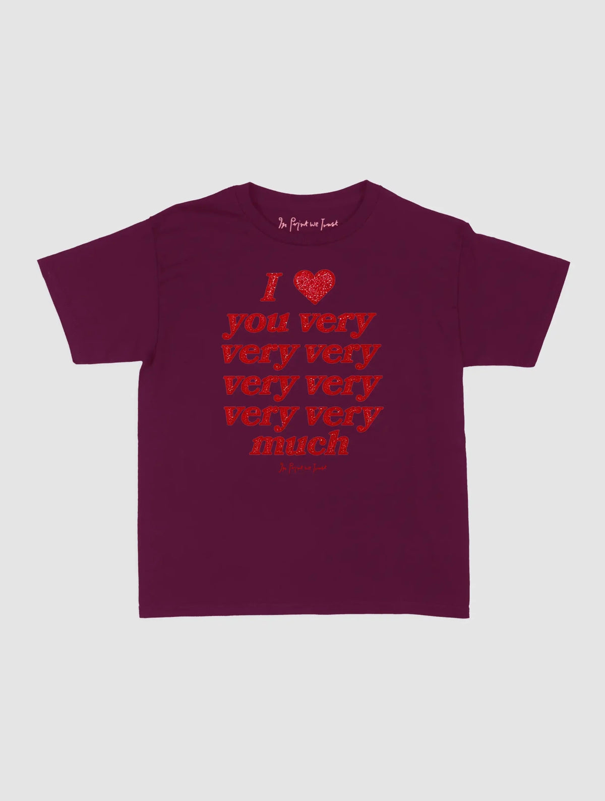 very very much baby tee - In Print We Trust