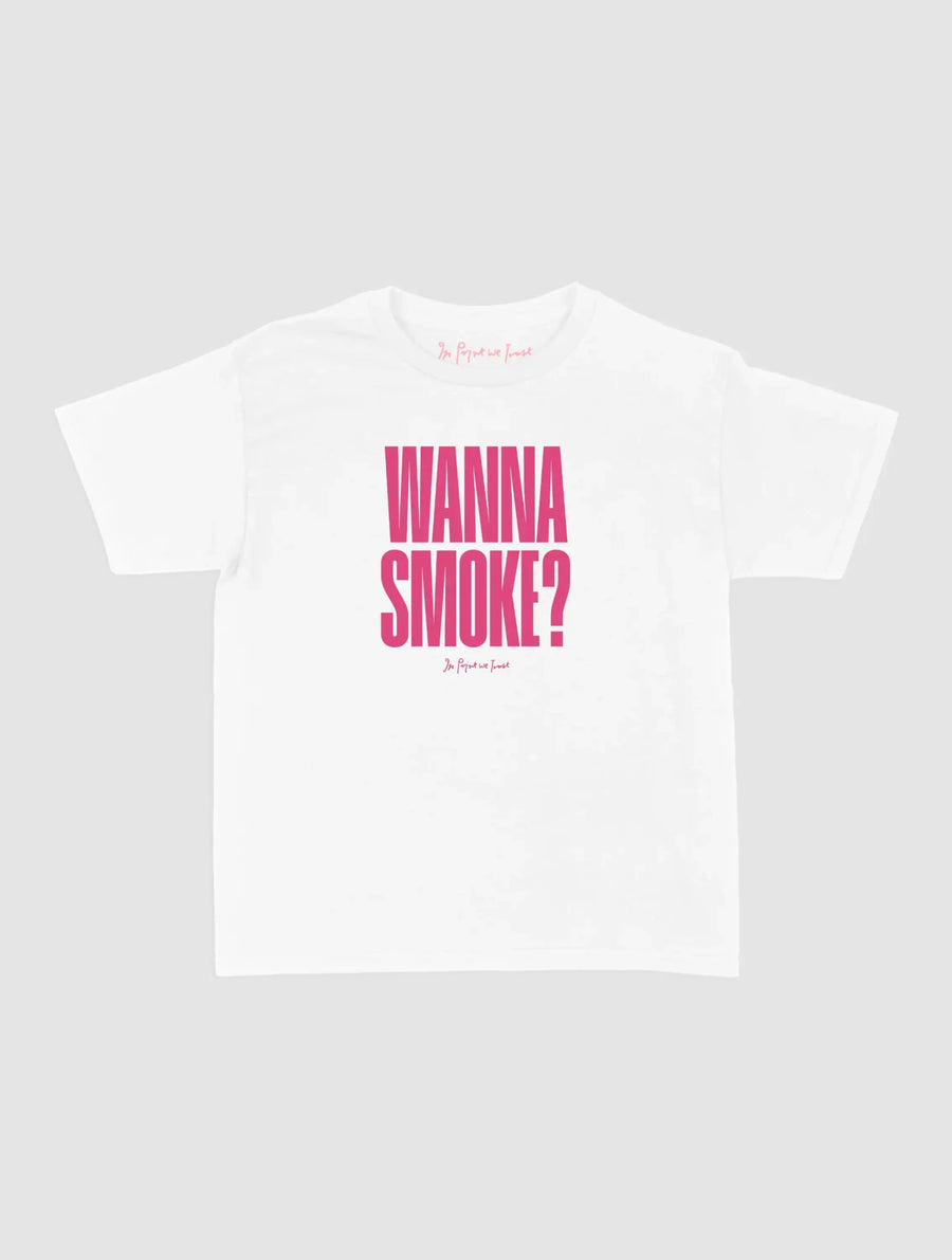 wanna smoke baby tee - In Print We Trust