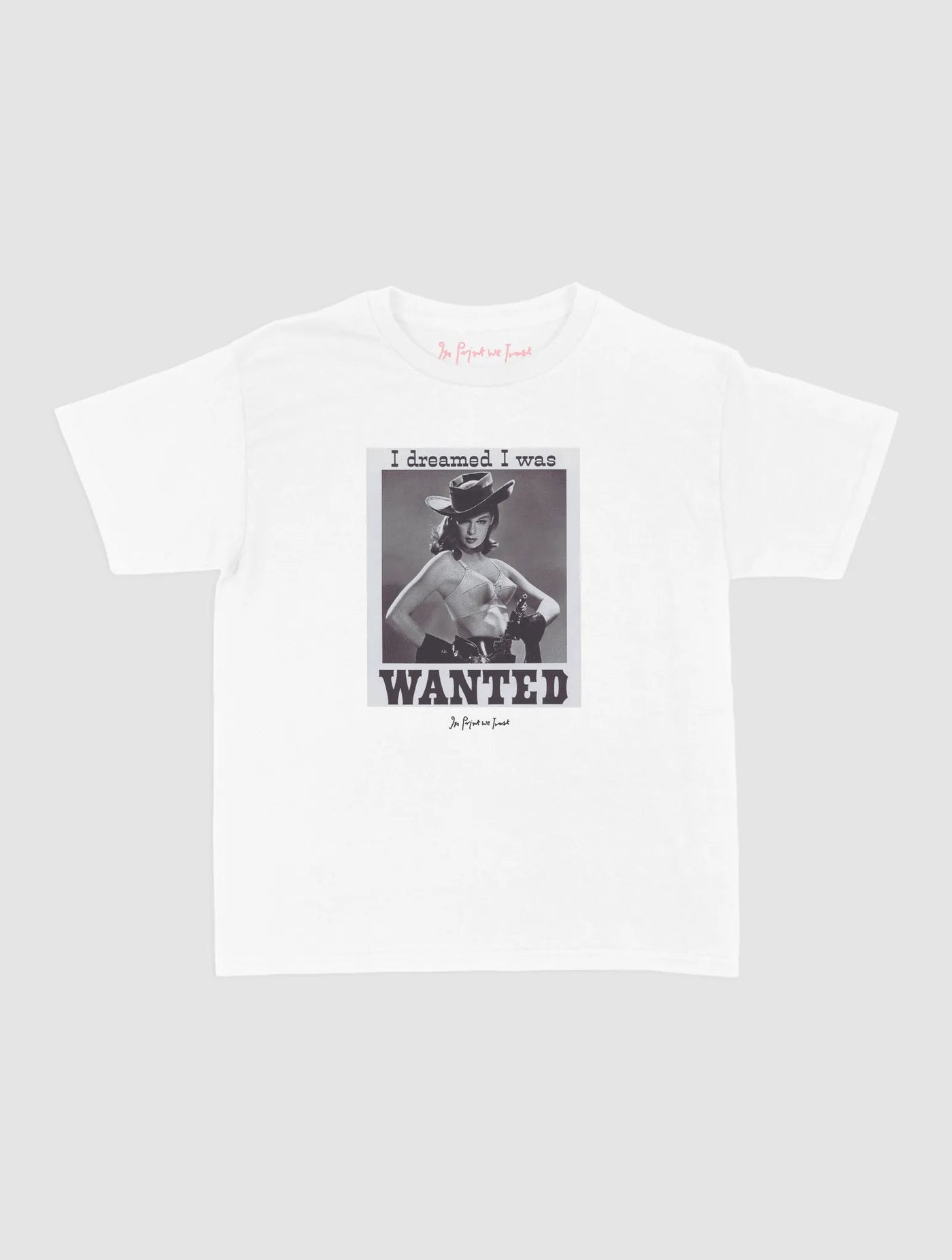 wanted baby tee - In Print We Trust
