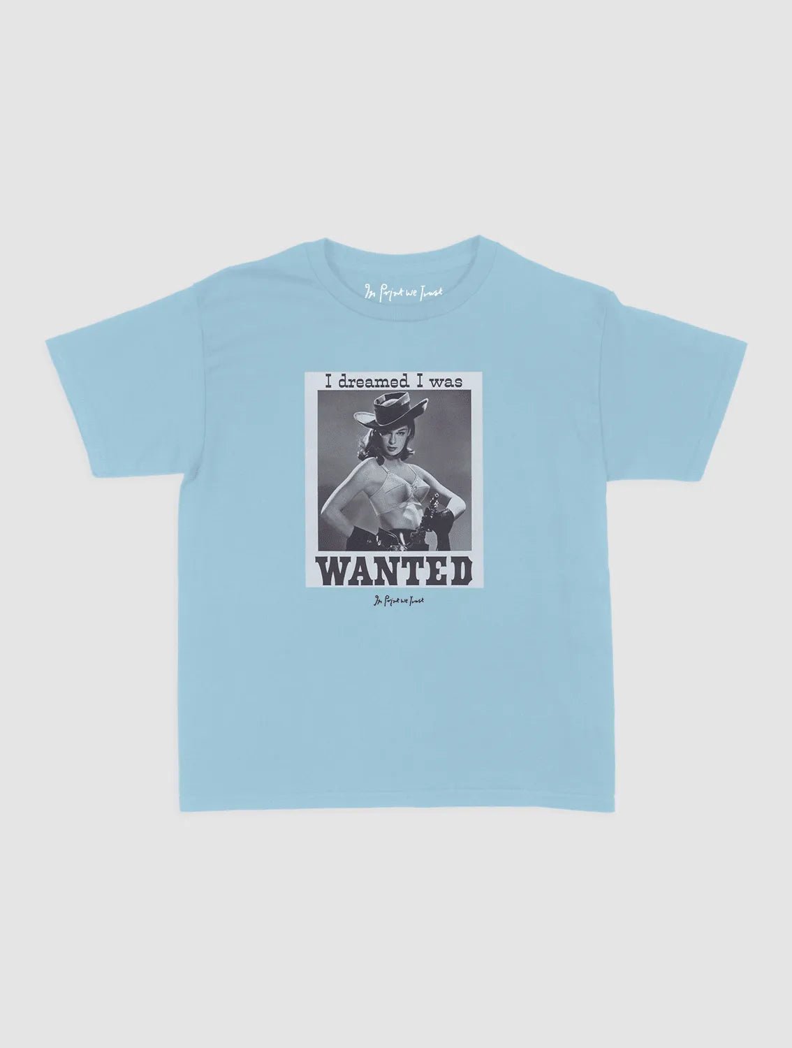 wanted baby tee - In Print We Trust