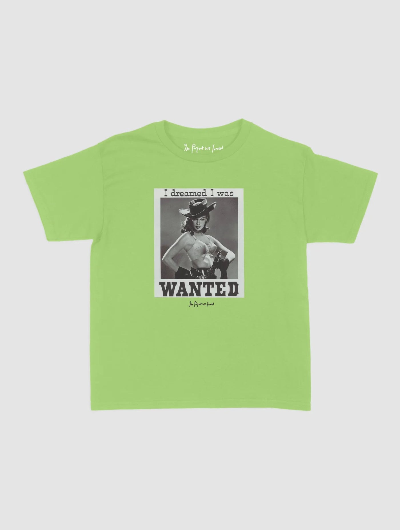 wanted baby tee - In Print We Trust