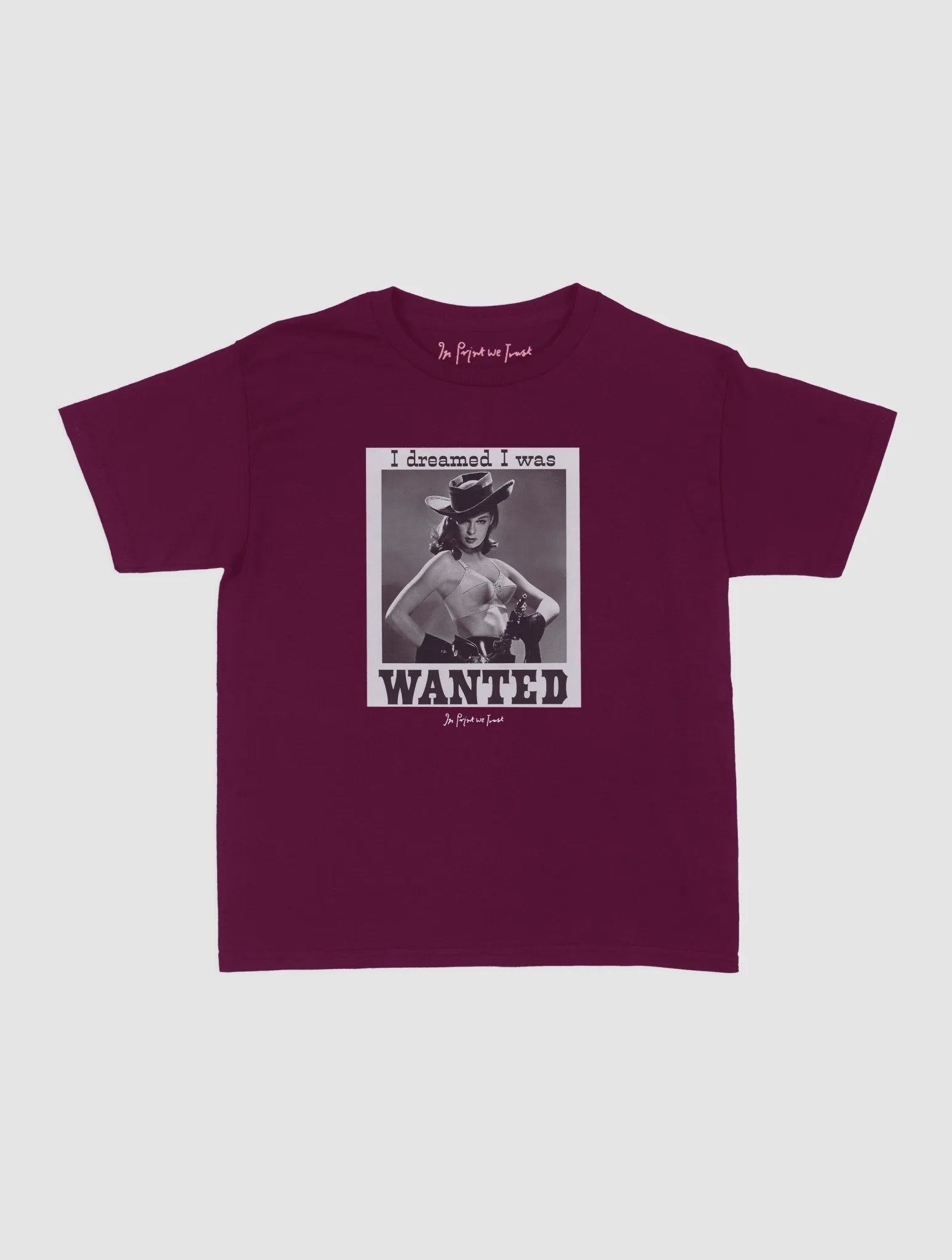 wanted baby tee - In Print We Trust