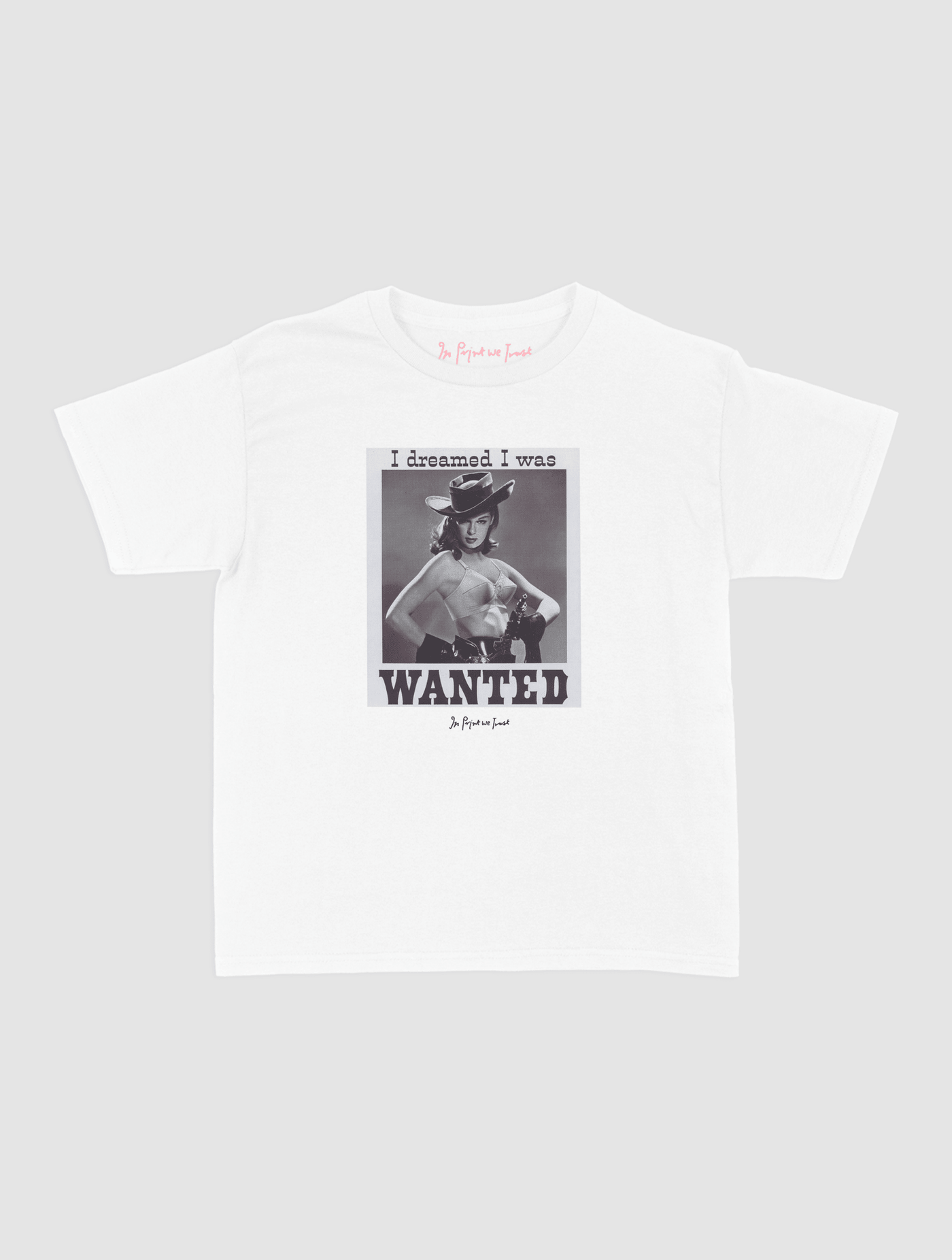 wanted baby tee - In Print We Trust