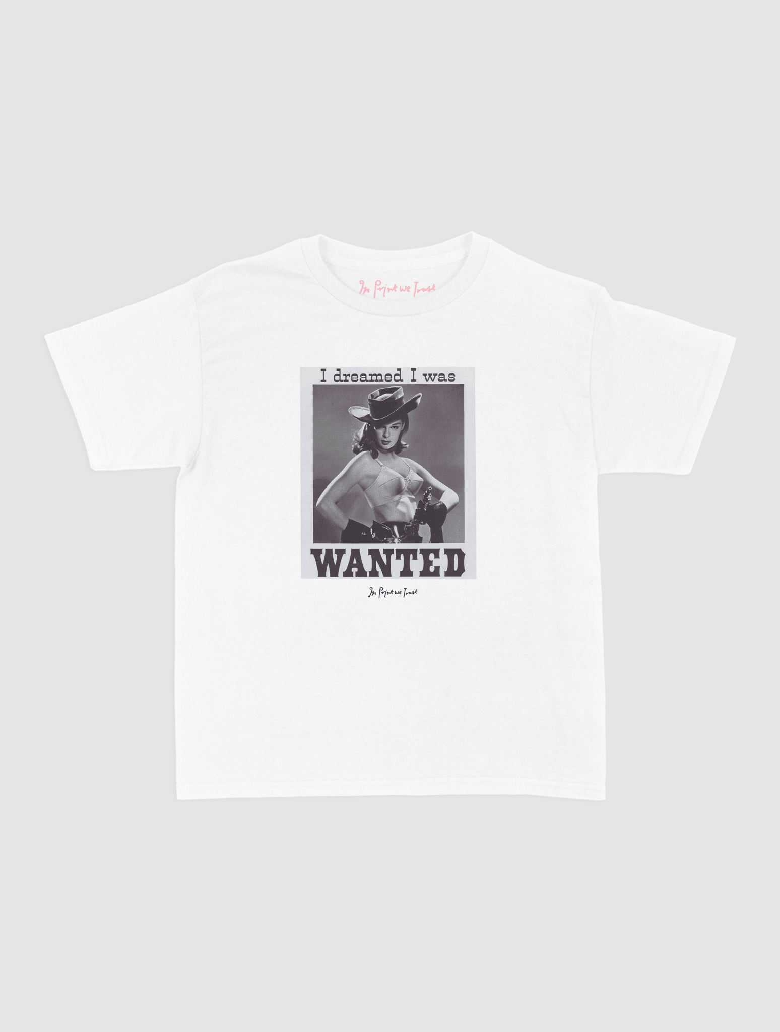 wanted baby tee - In Print We Trust