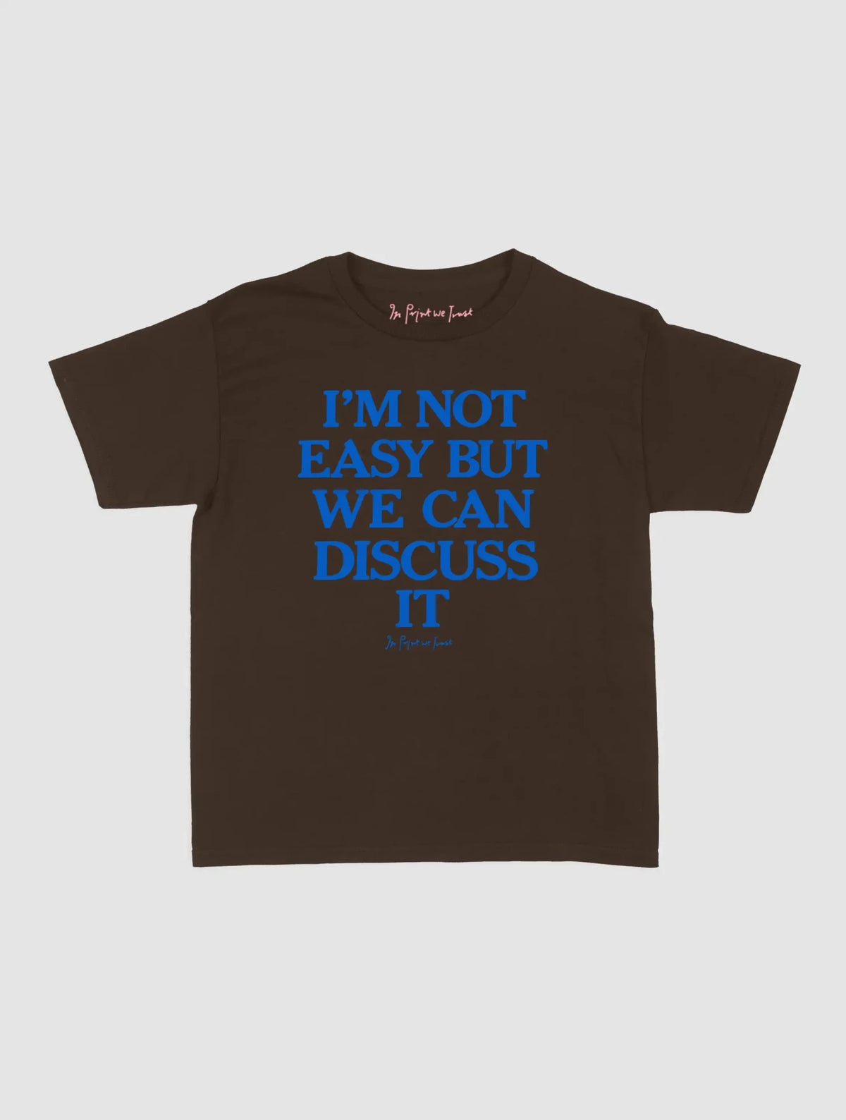 we can discuss it baby tee - In Print We Trust