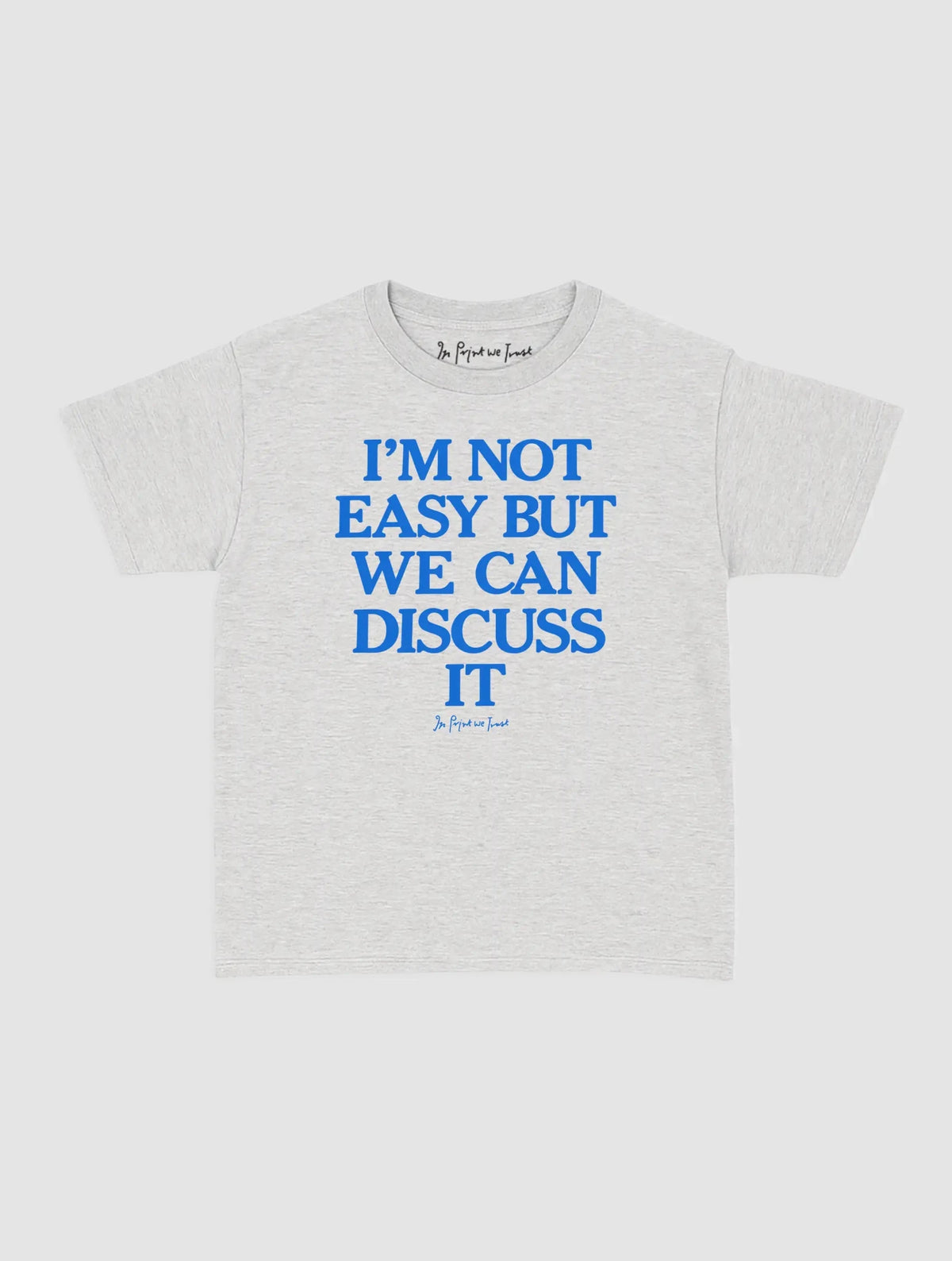 we can discuss it baby tee - In Print We Trust