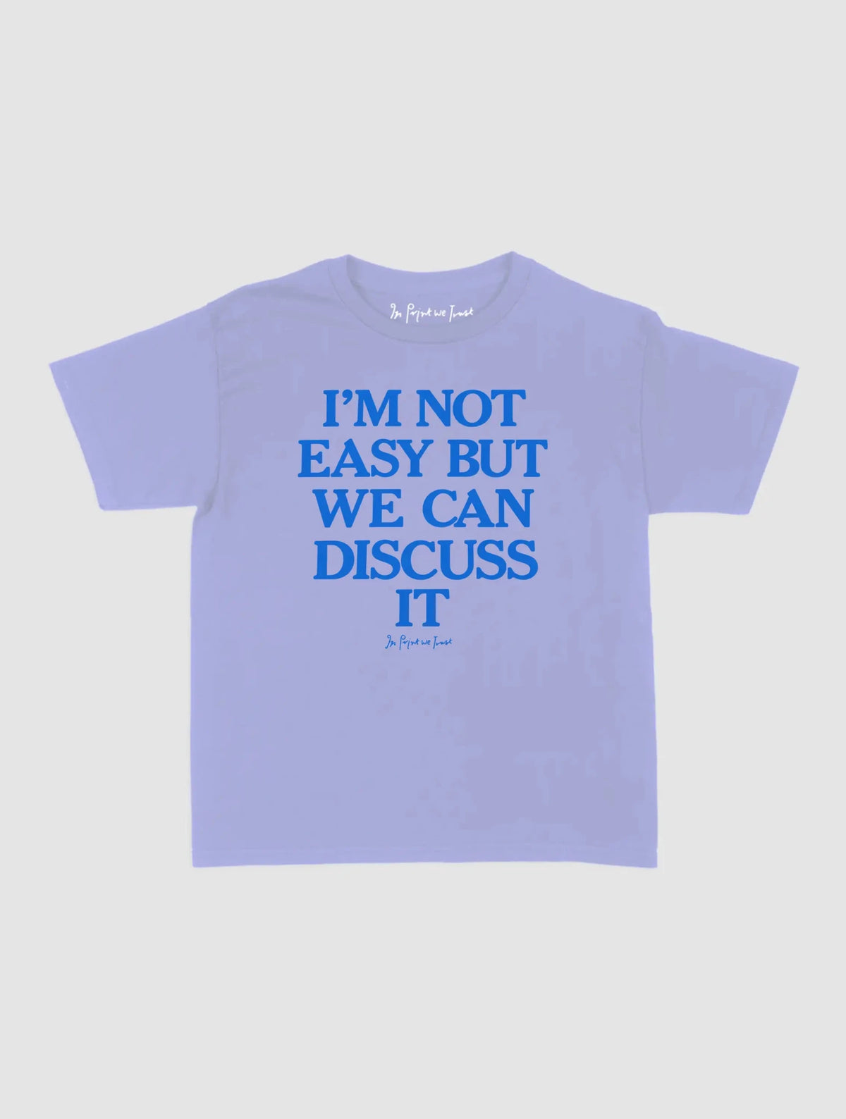 we can discuss it baby tee - In Print We Trust