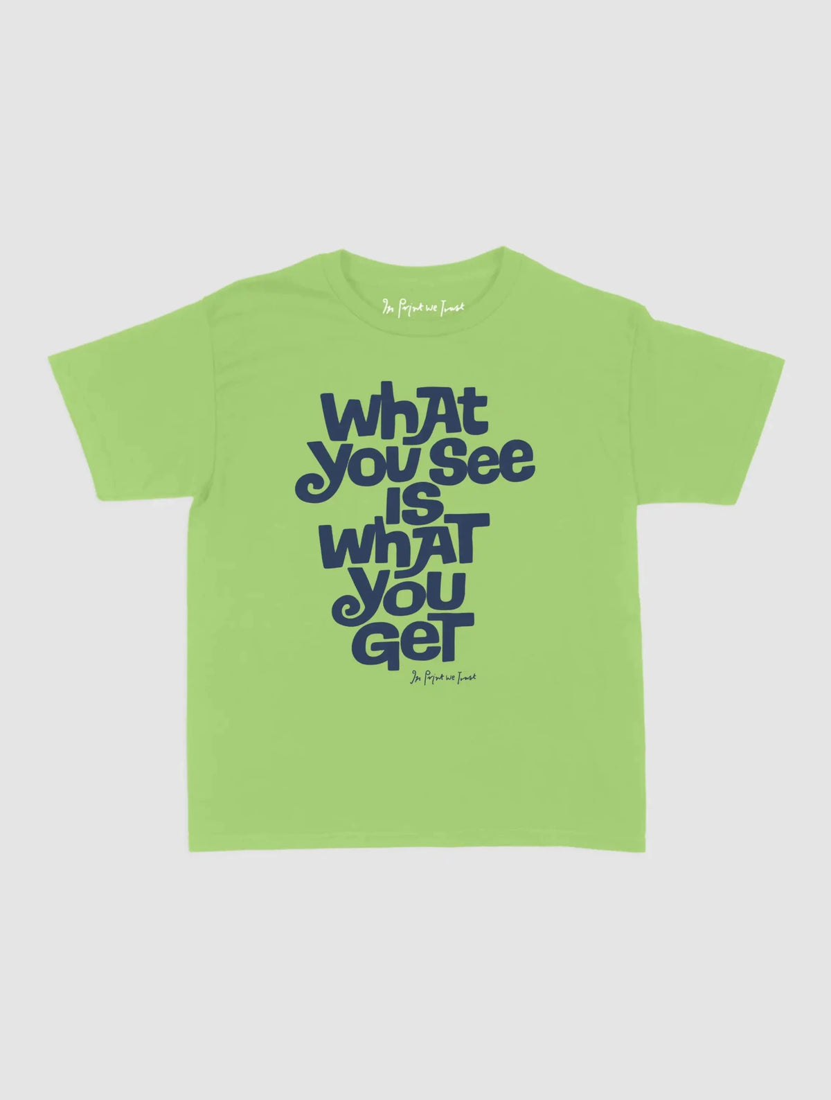 what you see baby tee - In Print We Trust