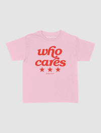 who cares baby tee - In Print We Trust
