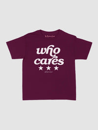 who cares baby tee - In Print We Trust