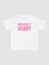 who really cares baby tee - In Print We Trust