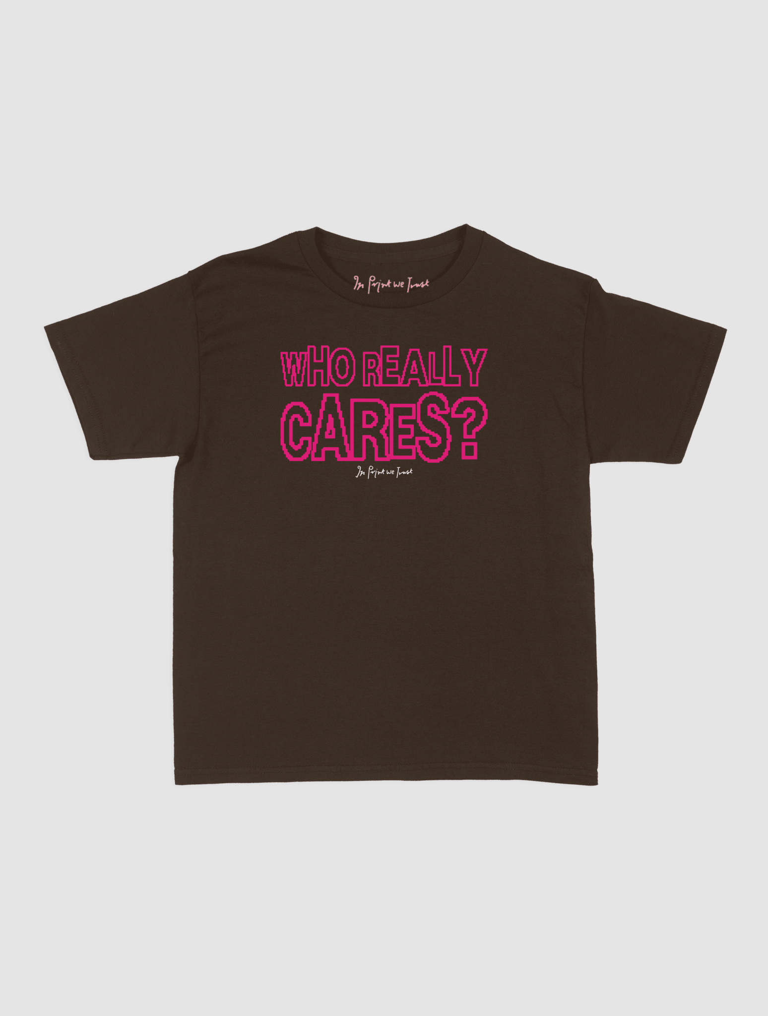 who really cares baby tee - In Print We Trust