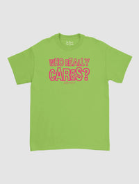 who really cares classic tee - In Print We Trust
