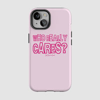 who really cares tough iPhone case - In Print We Trust