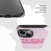 who really cares tough iPhone case - In Print We Trust