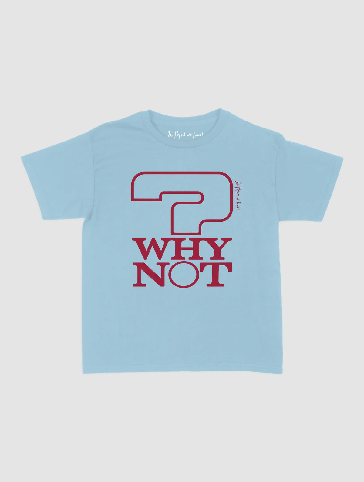 why not baby tee