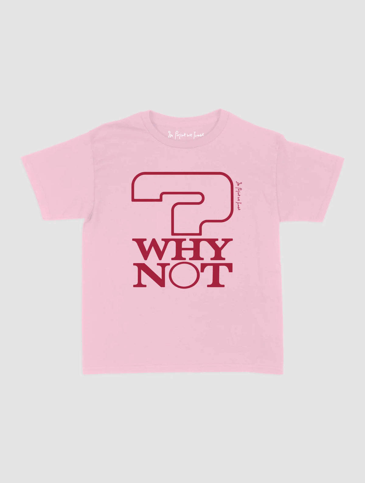 why not baby tee