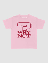 why not baby tee