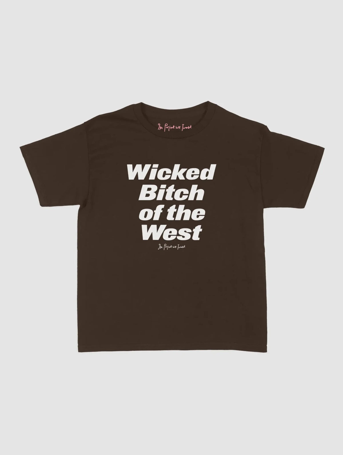wicked bitch baby tee - In Print We Trust