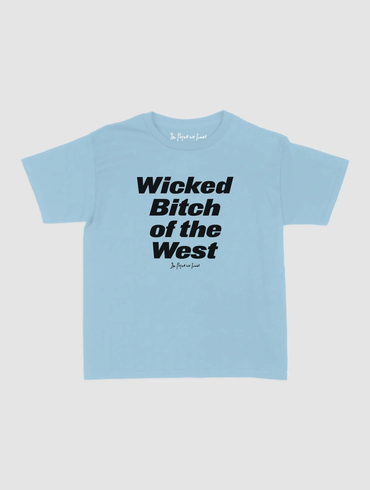 wicked bitch baby tee - In Print We Trust